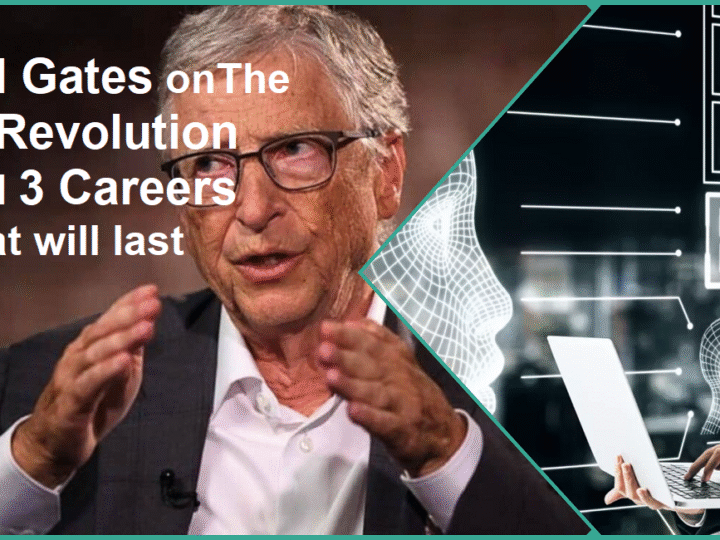Bill Gates on the AI Revolution and 3 Careers that will Last