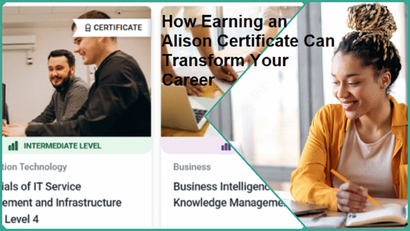 How Earning an Alison Certificate Can Transform Your Career
