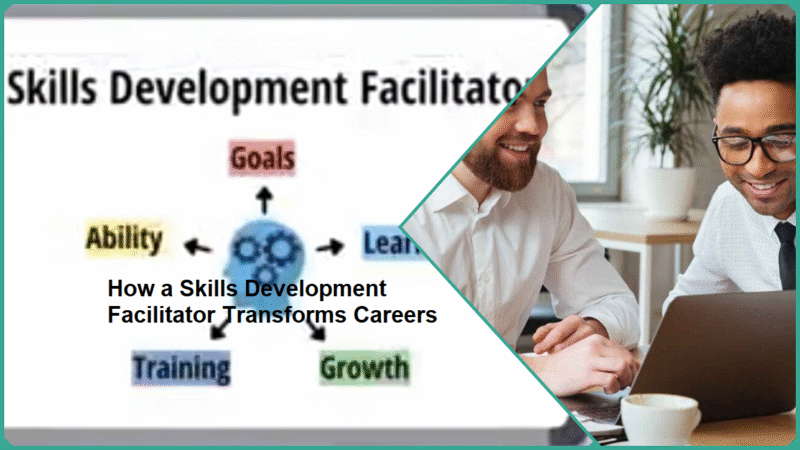 How a Skills Development Facilitator Transforms Careers