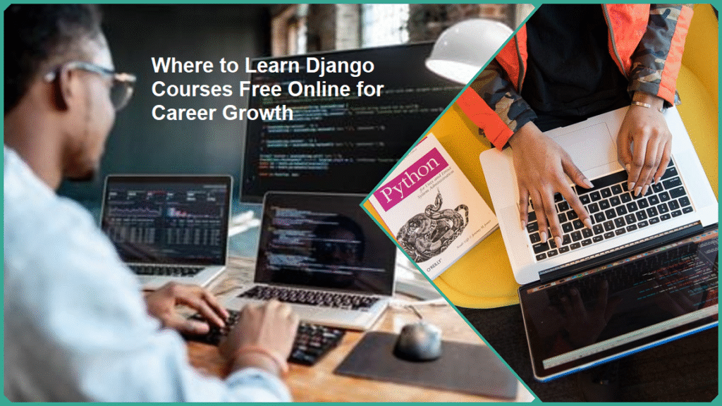 Where to Learn Django Course Free Online for Career Growth Where to Learn Django Course Free Online for Career Growth