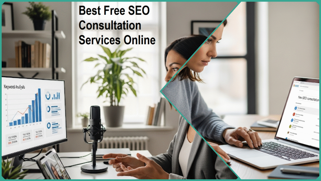 Where to Find the Best Free SEO Consultation Services Online Where to Find the Best Free SEO Consultation Services Online